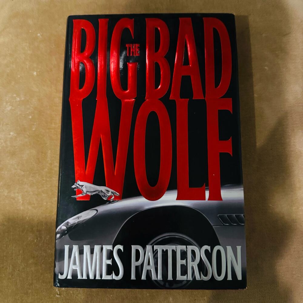 The Big Bad Wolf James Patterson Hardcover